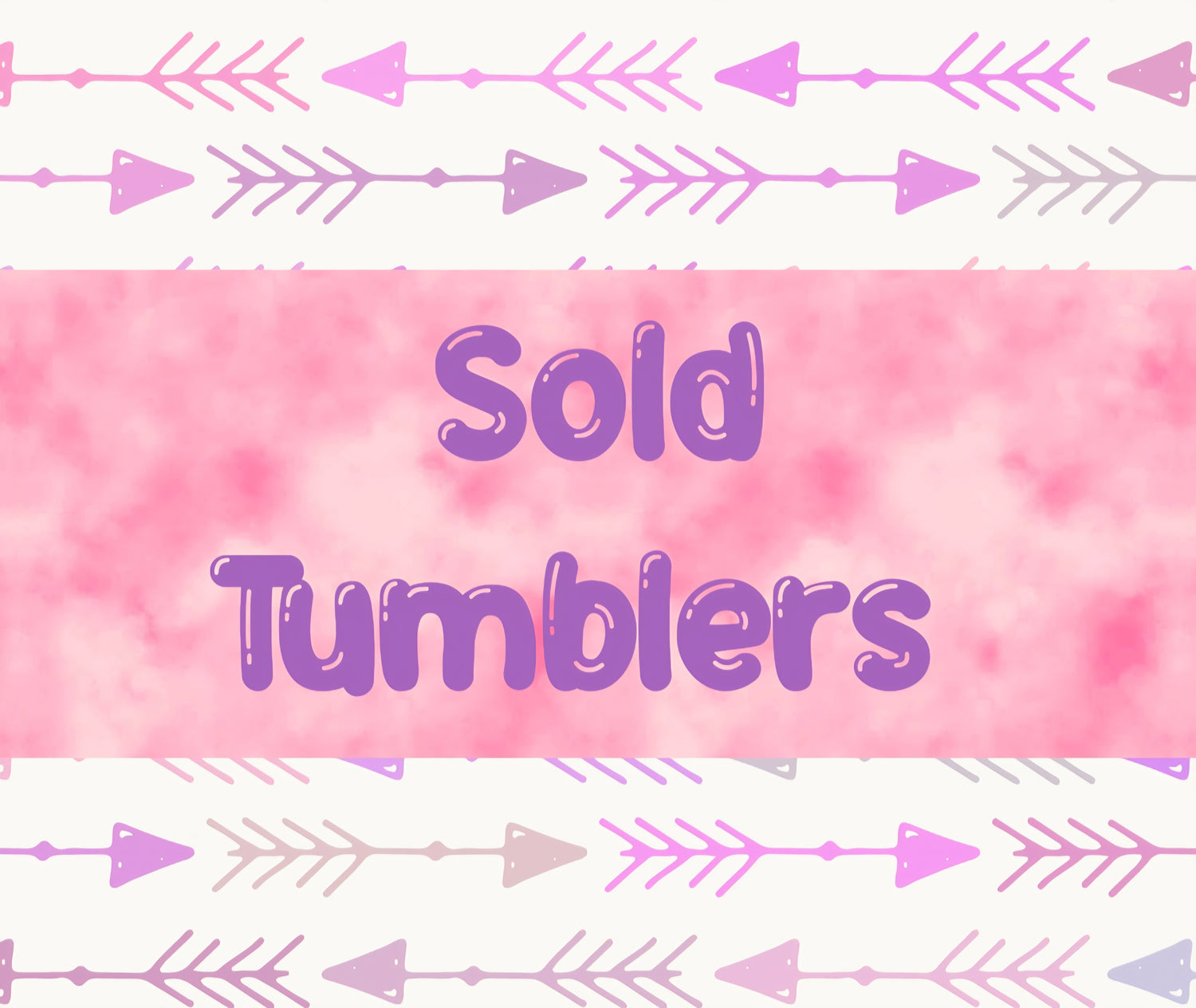 Sold Tumblers